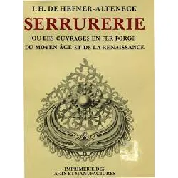 livre serrurerie ou les ouvrages en fer forgé