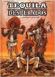 livre tequilla desperado - tome 1 - tierras calientes
