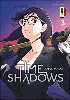 livre time shadows, tome 3