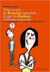 livre tout ce que les hommes ignorent et que les femmes n'avoueront jamais