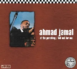 cd ahmad jamal - at the pershing / but not for me (1997)