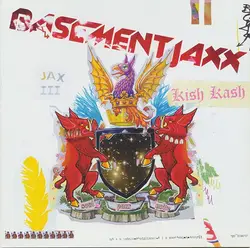 cd basement jaxx - kish kash (1998)