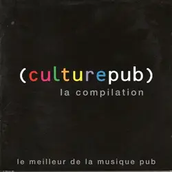 cd (culture pub) la compilation le meilleur de la musique pub (2001)