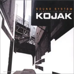 cd kojak - sound system (a compilation mixed by kojak) (2000)