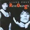 cd liane foly - rêve orange (1989)