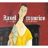 cd maurice ravel - morceaux choisis (2001)