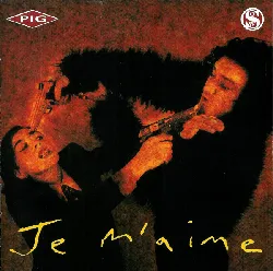 cd pig - je m'aime (1999)