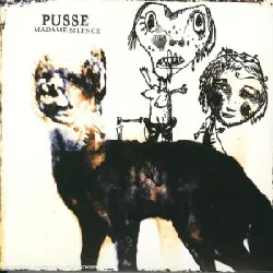 cd pusse - madame silence (2003)