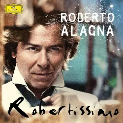 cd roberto alagna - robertissimo (2013)