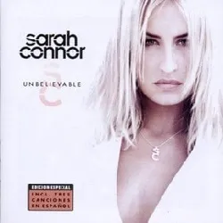 cd sarah connor - unbelievable (2002)