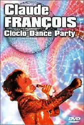 dvd claude françois;cloclo dance party