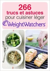 livre 266 trucs et astuces pour cuisiner léger weight watchers