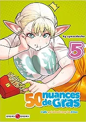 livre 50 nuances de gras - vol. 05