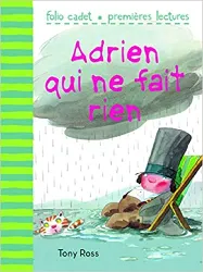 livre adrien qui ne fait rien