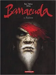 livre barracuda, tome 1 : esclaves