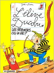 livre eleve ducobu, tome 3: reponses ou la vie