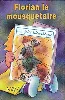 livre florian le mousquetaire