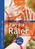 livre j'arrête de râler - (1cd audio mp3)
