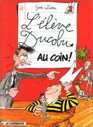 livre l'élève ducobu tome 2 - au coin !