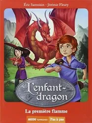 livre l'enfant - dragon tome 1 - la première flamme