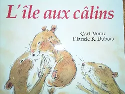 livre l'ile aux calins