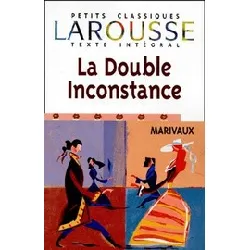 livre la double inconstance. texte intégral - poche