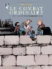 livre le combat ordinaire tome 2 - les quantités négligeables
