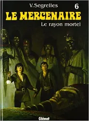 livre le mercenaire - tome 06: le rayon mortel