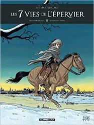 livre les 7 vies de l'epervier tome 1 - troisième époque - quinze ans après