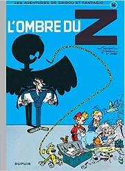 livre les aventures de spirou et fantasio, tome 16 : l'ombre du z