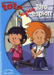 livre les blagues de toto, tome 6 : toto super espion