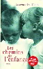 livre les chemins de l'enfance