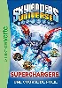 livre skylanders, tome 9 : superchargers une course de folie