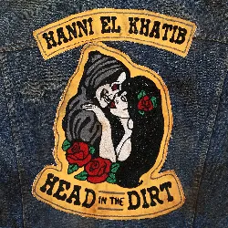 vinyle hanni el khatib - head in the dirt (2013)