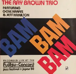vinyle ray brown trio - bam bam bam (1989)