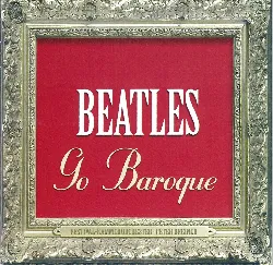 cd festival - kammerorchester - beatles go baroque (2004)