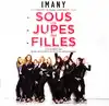 cd imany - sous les jupes des filles (the original soundtrack of) (2014)