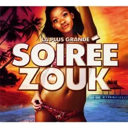 cd la plus grande soirée zouk 2010