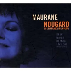 cd maurane - nougaro ou l'espérance en l'homme (2009)
