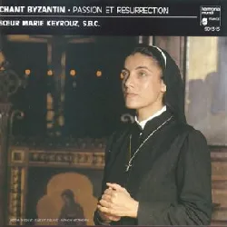cd sœur marie keyrouz - chant byzantin - passion et résurrection (1989)