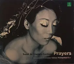 cd sumi jo | james conlon, gürzenich - orchester kölner philharmoniker - prayers (2000)