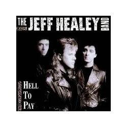 cd the jeff healey band - hell to pay