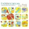 cd various - indétendances (édition spéciale été) (2004)