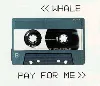 cd whale - pay for me (1995)