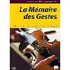 dvd la mémoire des gestes