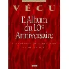 livre album special anniversaire, les 10 ans de la collection