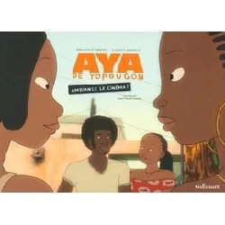 livre aya de yopougon - ambiance le cinéma !