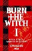 livre burn the witch - tome 01