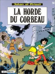 livre johan et pirlouit tome 14 : la horde du corbeau