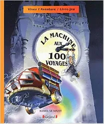 livre la machine aux 100 voyages